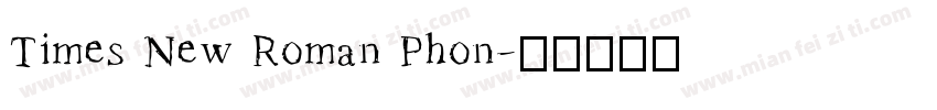 Times New Roman Phon字体转换
